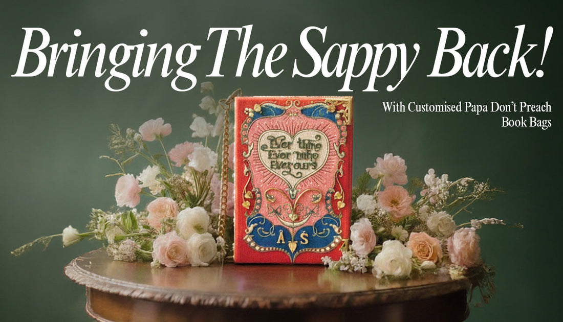 Bringing Sappy Back!!! With Customised Papa Don’t Preach Book Bags